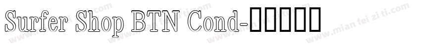 Surfer Shop BTN Cond字体转换